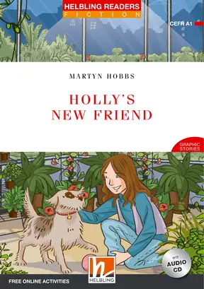 Holly's New Friend