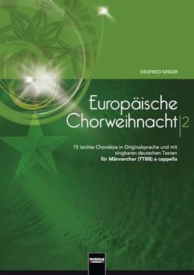 Europäische Chorweihnacht 2 Choral Collection TTBB