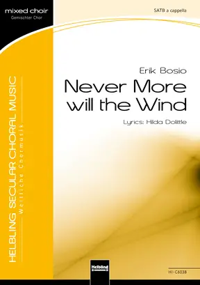 Never More will the Wind Choral single edition SATB divisi