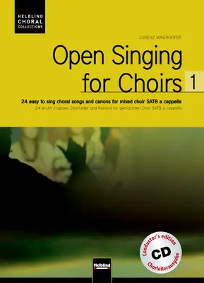 Open Singing for Choirs 1 Conductor's Edition SATB