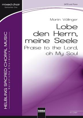 Praise to the Lord, oh My Soul Choral single edition SATB divisi