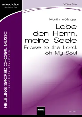 Praise to the Lord, oh My Soul Choral single edition SATB divisi