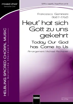 Today Our God has Come to Us Choral single edition SATB