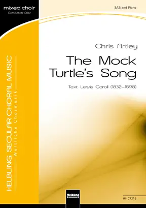 The Mock Turtle's Song Choral single edition SAB