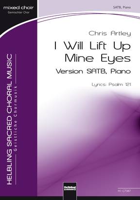 I Will Lift Up Mine Eyes Choral single edition SATB