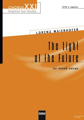 The Light of the Future Choral single edition SATB
