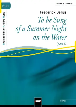 To be Sung of a Summer Night on the Water (part 1) Choral single edition SATTBB