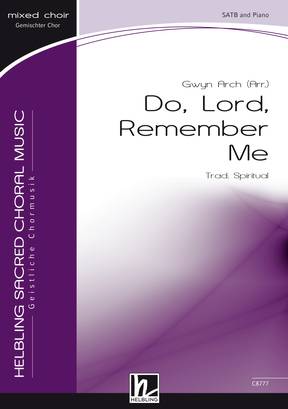 Do, Lord, Remember Me Choral single edition SATB