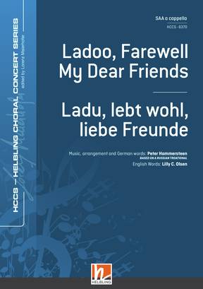 Ladoo, Farewell, My Dear Friends Choral single edition SSAA