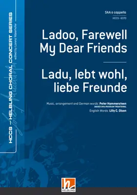 Ladoo, Farewell, My Dear Friends Choral single edition SSAA