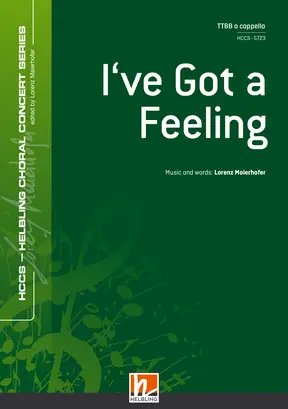 I've Got a Feeling Choral single edition TTBB