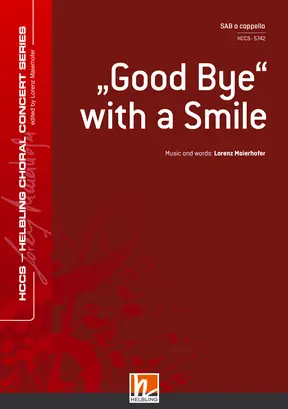 Good Bye with a Smile Choral single edition SAB