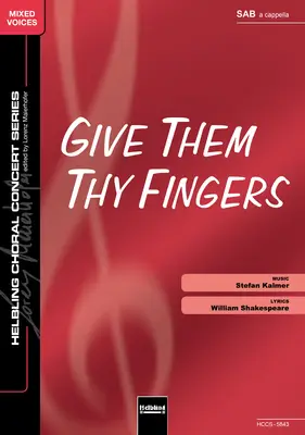 Give Them Thy Fingers Choral single edition SAB