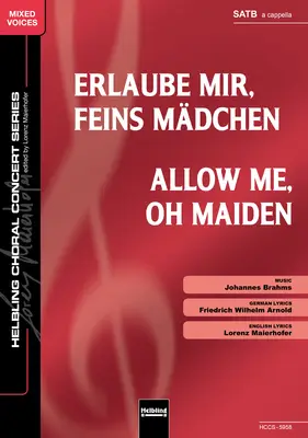 Erlaube mir, feins Mädchen Choral single edition SATB