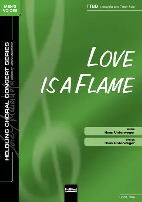 Love Is a Flame Choral single edition TTBB