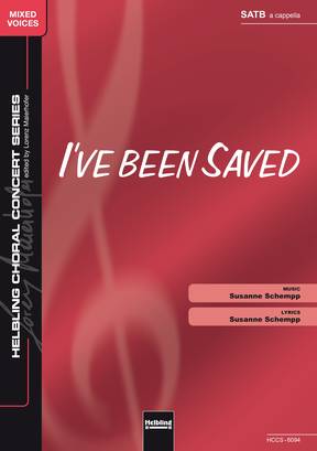 I've been Saved Choral single edition SATB
