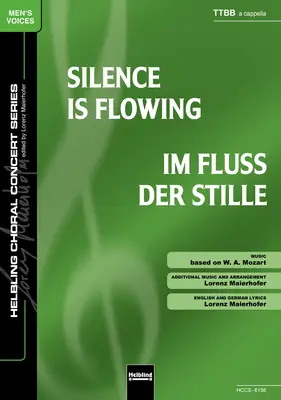 Silence is Flowing Choral single edition TTBB