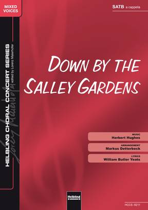Down by the Salley Gardens Choral single edition SATB