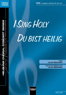 I Sing Holy Choral single edition SAA