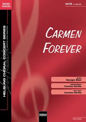 Carmen Forever Choral single edition SATB