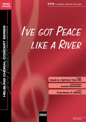 I've Got Peace like a River Choral single edition SATB