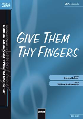 Give Them Thy Fingers Choral single edition SAA