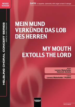 My Mouth Extolls the Lord Choral single edition SATB