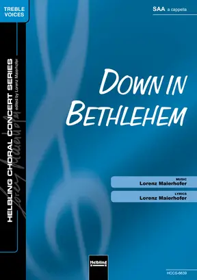 Down in Bethlehem Choral single edition SAA