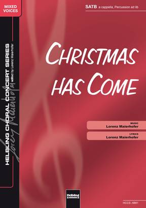 Christmas has Come Choral single edition SATB