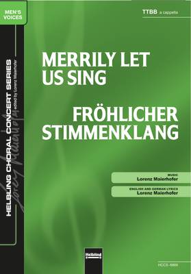 Merrily let Us Sing Choral single edition TTBB