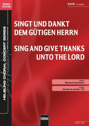 Sing and Give Thanks unto the Lord Choral single edition SATB