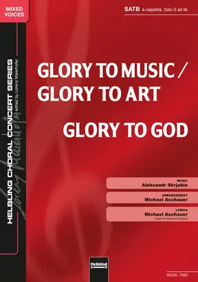 Glory to Music Choral single edition SATB divisi