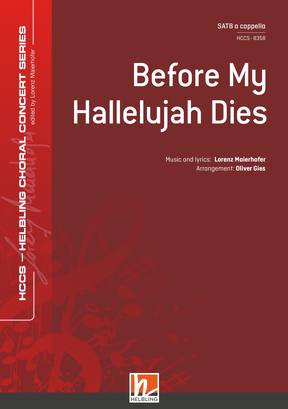 Before My Hallelujah Dies Choral single edition SATB
