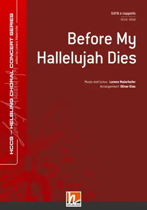 Before My Hallelujah Dies Choral single edition SATB