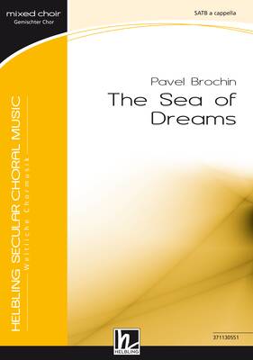 The Sea of Dreams Choral single edition SATB