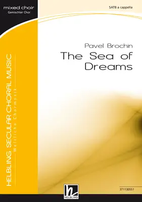 The Sea of Dreams Choral single edition SATB