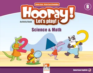 Hooray! Let's play! Second Edition B Science & Math Activity Book