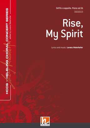 Rise, My Spirit Choral single edition SATB