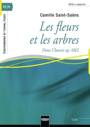 Les fleurs et les arbres Choral single edition SATB | HELBLING Publishing