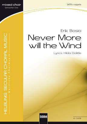 Never More will the Wind Choral single edition SATB divisi