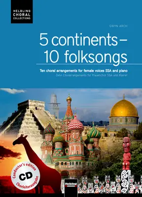 5 continents - 10 folksongs Conductor's Edition SSA