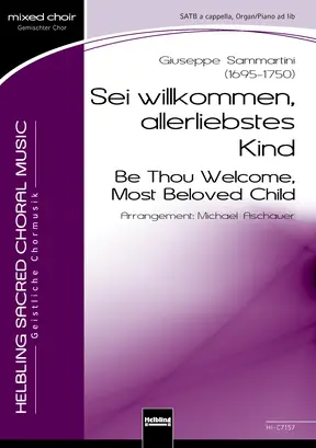 Be Thou Welcome, Most Beloved Child Choral single edition SATB