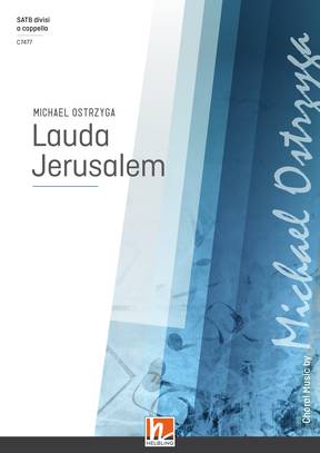 Lauda Jerusalem Choral single edition SATB divisi