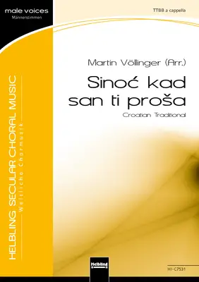 Sinoć kad san ti proša Choral single edition TTBB