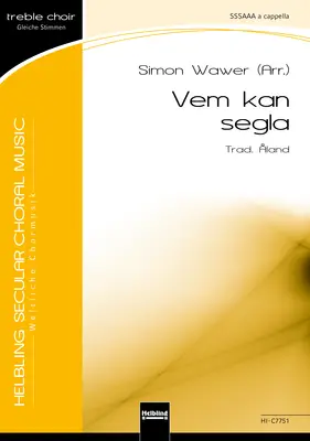 Vem kan segla Choral single edition SSSAAA