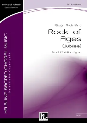 Rock of Ages Choral single edition SATB