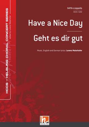Have a Nice Day Choral single edition SATB