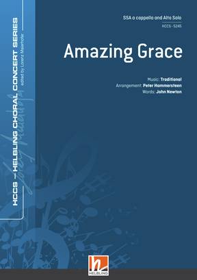 Amazing Grace Choral single edition SSA