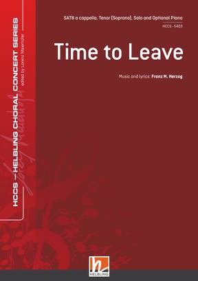 Time to Leave Choral single edition SATB divisi
