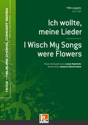 I Wish, My Songs Were Flowers Choral single edition TTBB